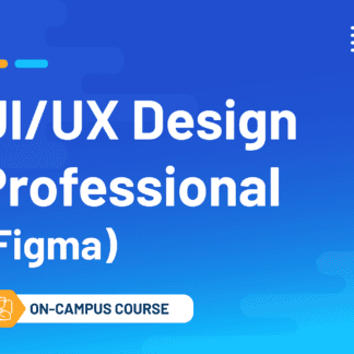 UI/UX Design Professional (Figma) (On-Campus Classroom Course)
