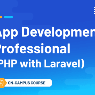 App Development Professional (Python with Django) (On-Campus Classroom Course)