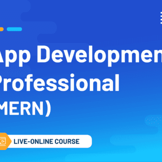 App Development Professional (MERN) (Live Online Course)