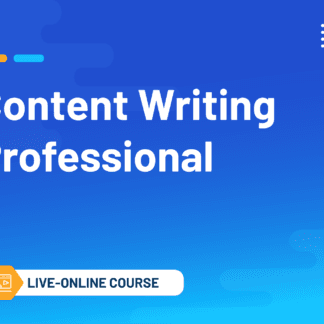 Content Writing Professional (Live Online Course)