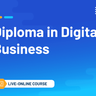 Diploma in Digital Business (Live Online Course)