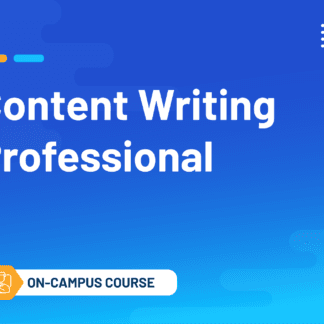 Content Writing Professional (On-Campus Classroom Course)
